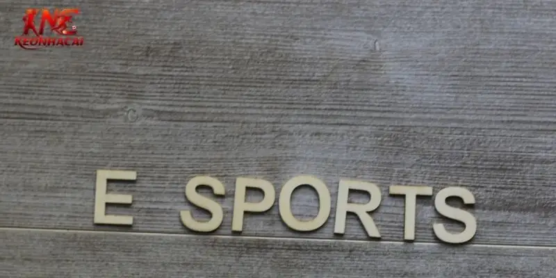 Kinh nghiệm soi kèo Esport cực hiệu quả từ chuyên gia